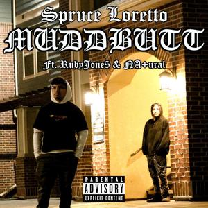 Muddbutt (feat. RubyJone$ & NA+ural) (Explicit)