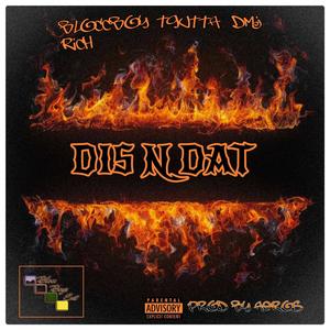 DIS N DAT (feat. TGutta & DMJ) [Explicit]