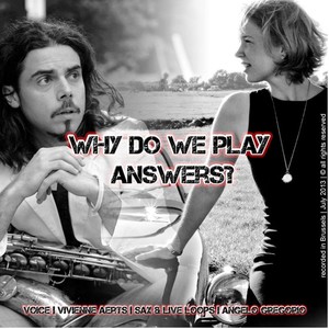 Why Do We Play Answers?(feat. Angelo Gregorio)