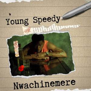 Nwachinemere (Explicit)