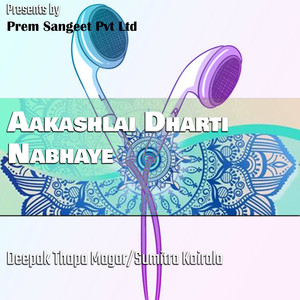 Aakashlai Dharti Nabhaye