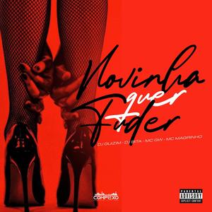 NOVINHA QUER FUDER (Explicit)