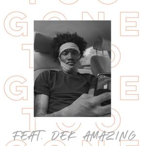 Too Gone (Explicit)