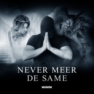 Never meer de same (Explicit)