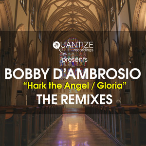 Bobby D'Ambrosio - Hark The Herald Angels Sing/Gloria (Original Mix)