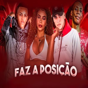 Faz a Posição (Explicit)