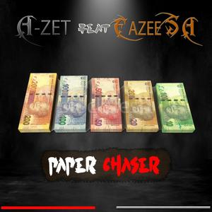 Paper Chaser(feat. Eazee SA)