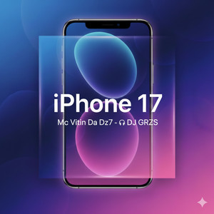 Iphone 17 (Explicit)