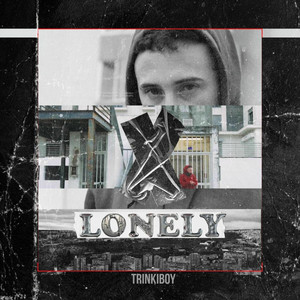 Lonely (Explicit)