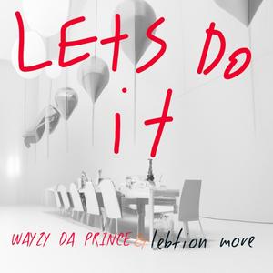 Let's do it (Explicit)