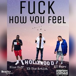 **** How You Feel (Explicit)