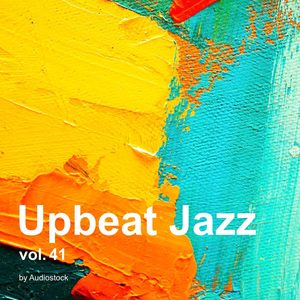 Upbeat Jazz, Vol. 41 -Instrumental BGM- by Audiostock