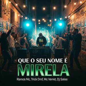 Que o Seu Nome é Mirela (Explicit)