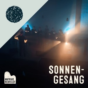 Sonnengesang (For Choir, Electronics and Organ)
