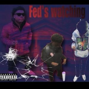 Feds Watchin (Explicit)