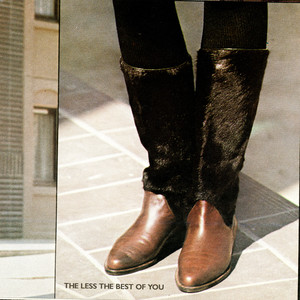The less, The best of you