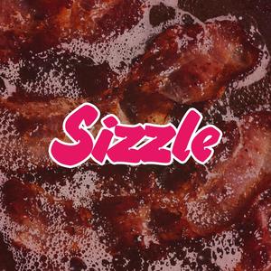 Sizzle (Explicit)
