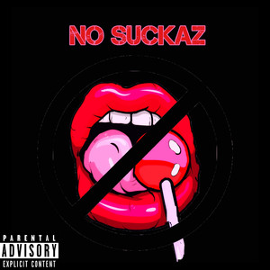 No Suckaz (Explicit)