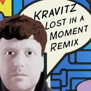 Lost In a Moment (Kravitz Remix Instrumental)
