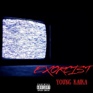 EXORCIST (Explicit)