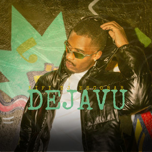 Dejavu (Explicit)