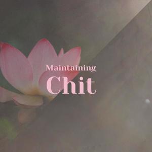 Maintaining Chit