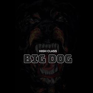 Big Dog (Explicit)