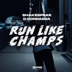 Run Like Champs (Explicit)