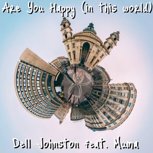 Are You Happy(In This World)