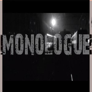 Monologue (Explicit)
