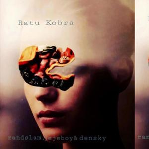 Ratu Kobra (feat. Jason Ranti) (Explicit)