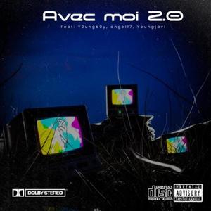 Avec moi 2.0 (feat. D49, Anngeel17 & Young._javi) (Anngeel17 & young_.javi Remix)