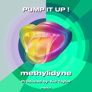 PUMP IT UP !