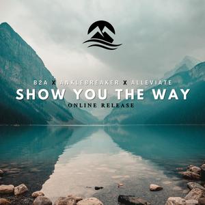 Show You The Way (Radio Edit)