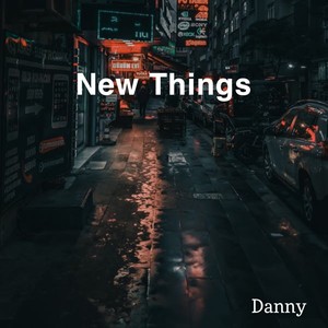 New Things (Explicit)
