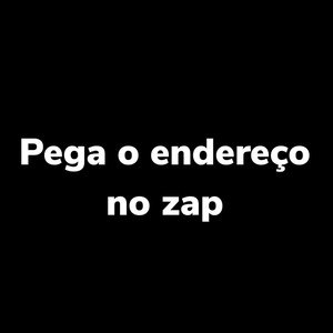 Pega o Endereço no Zap (Explicit)