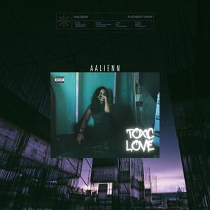 Toxic Love (Explicit)