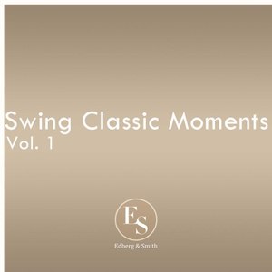 Swing Classic Moments Vol. 1