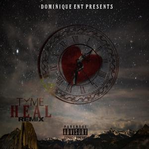 Time Heal (Remix|Explicit)