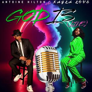 GOD IS (feat. Kayla Love) (LIVE|Radio Edit)