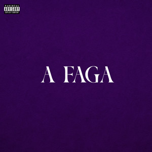 A faga (Explicit)