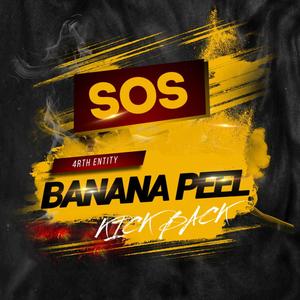 Banana Peel (The Kick Back) (Explicit)
