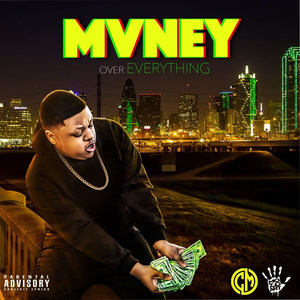 Mvney over Everything (Explicit)