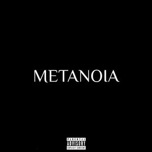 Metanoia (Explicit)