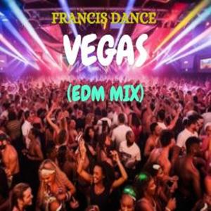 Vegas (EDM Mix)