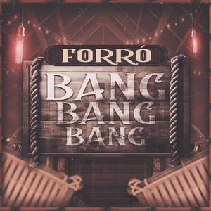 Forró Bang Bang Bang