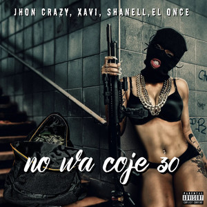 No Wa Coje 30 (Explicit)