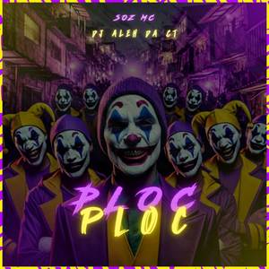 Ploc Ploc (Explicit)