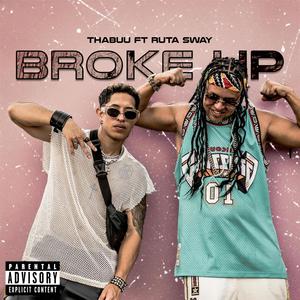 Broke Up (feat. Ruta Sway)