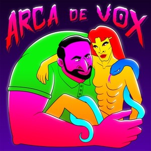 Arca de Vox (Explicit)